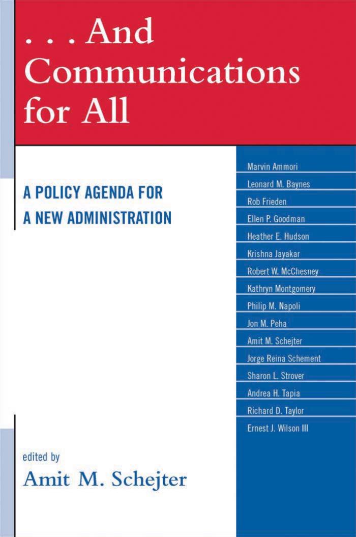 And Communications for All: A Policy Agenda for a New Administration