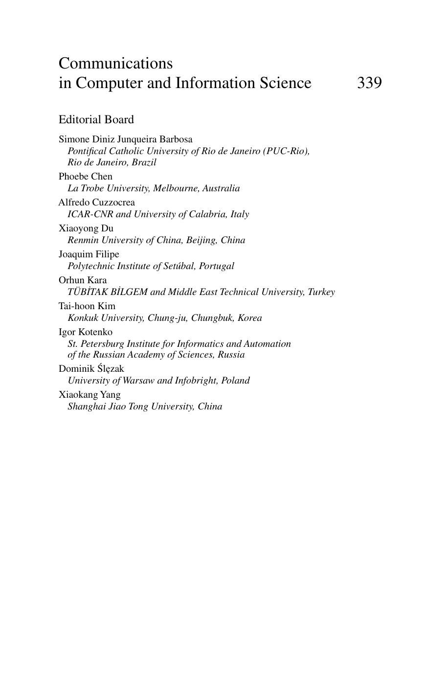 (Communications in Computer and Information Science 339) Sungmo Jung, Jong Hyun Kim, Seoksoo Kim (auth.), Tai-hoon Kim, Adrian Stoica, Wai-chi Fang, Thanos Vasilakos, Javier García Villalba, Kirk P. A
