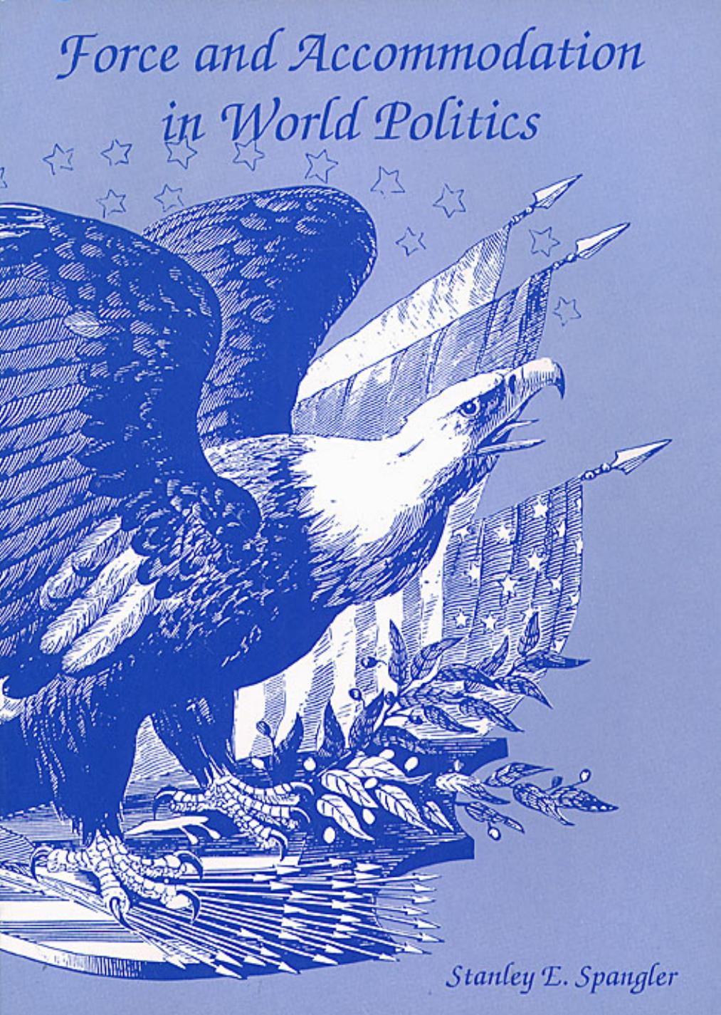 Force and Accommodation in World Politics