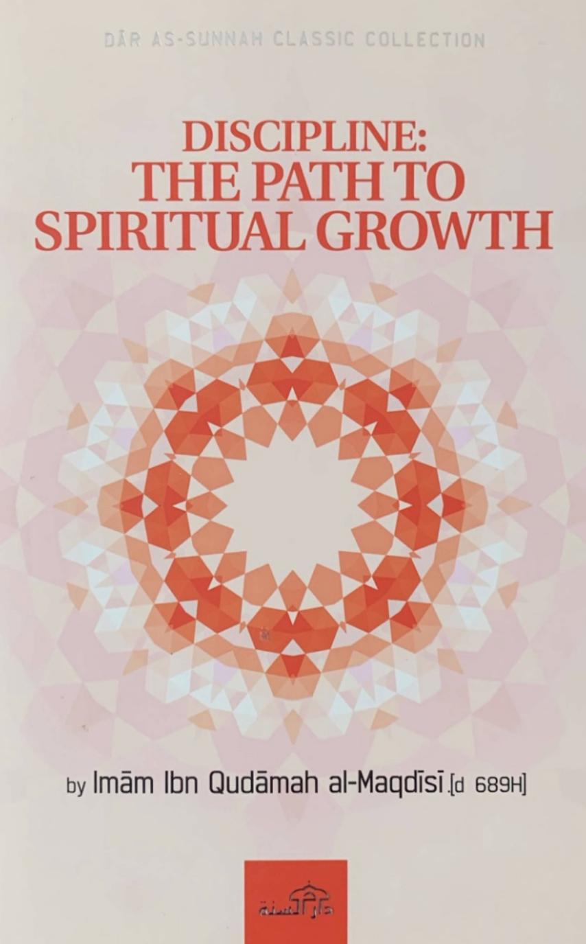 DISCIPLINE: The PATH to SPIRITUAL GROWTH