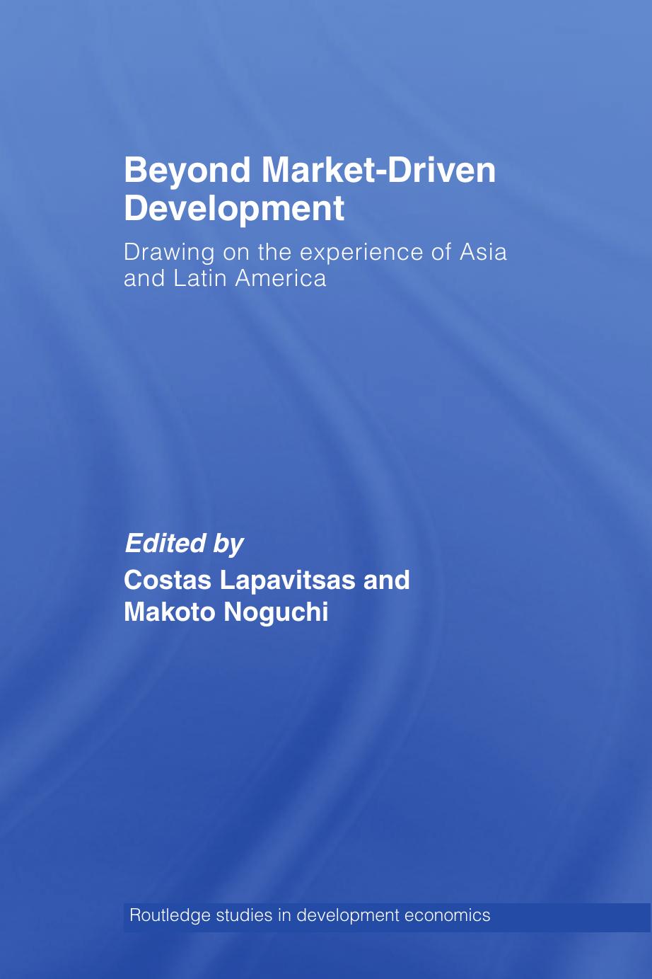 (Routledge Studies in Development Economics) Costas Lapavitsas