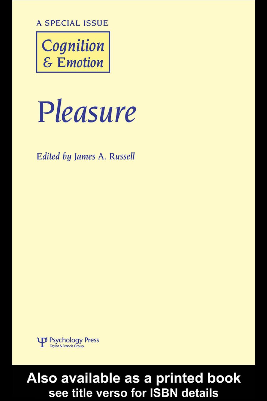 Pleasure: A Special Issue of Cognition & Emotion