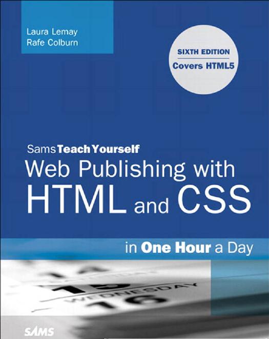 Sams Teach Yourself Web Publishing with HTML and CSS in One Hour a Day