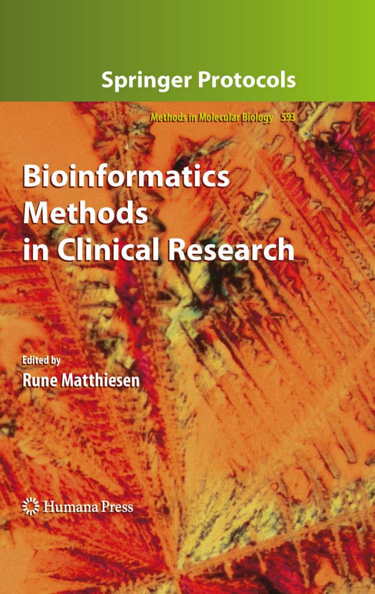 (Methods in Molecular Biology 593) Ewa Gubb, Rune Matthiesen (auth.), Rune Matthiesen (eds.)