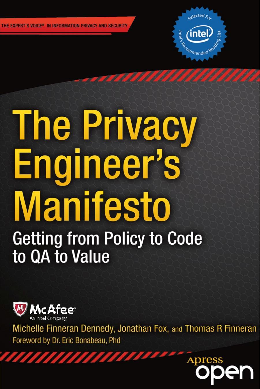 The Privacy Engineer’s Manifesto Getting from Policy to Code to QA to Value