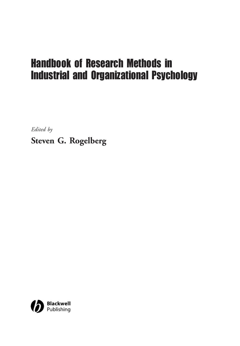 Handbook of Research Methods in Industrial and Organizioanl Psychology