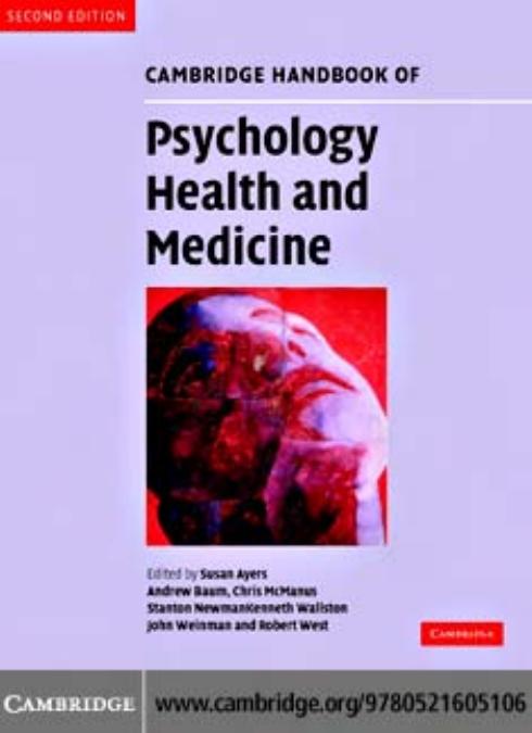 Cambridge Handbook of Psychology, Health and Medicine, Second edition