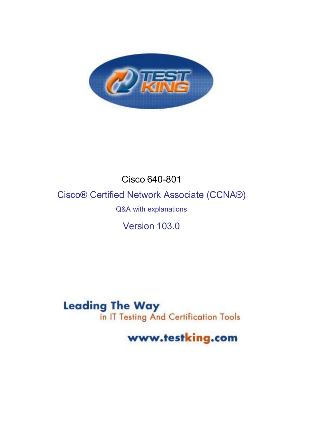 Cisco® Certified Network Associate (CCNA®) Q&A with explanations