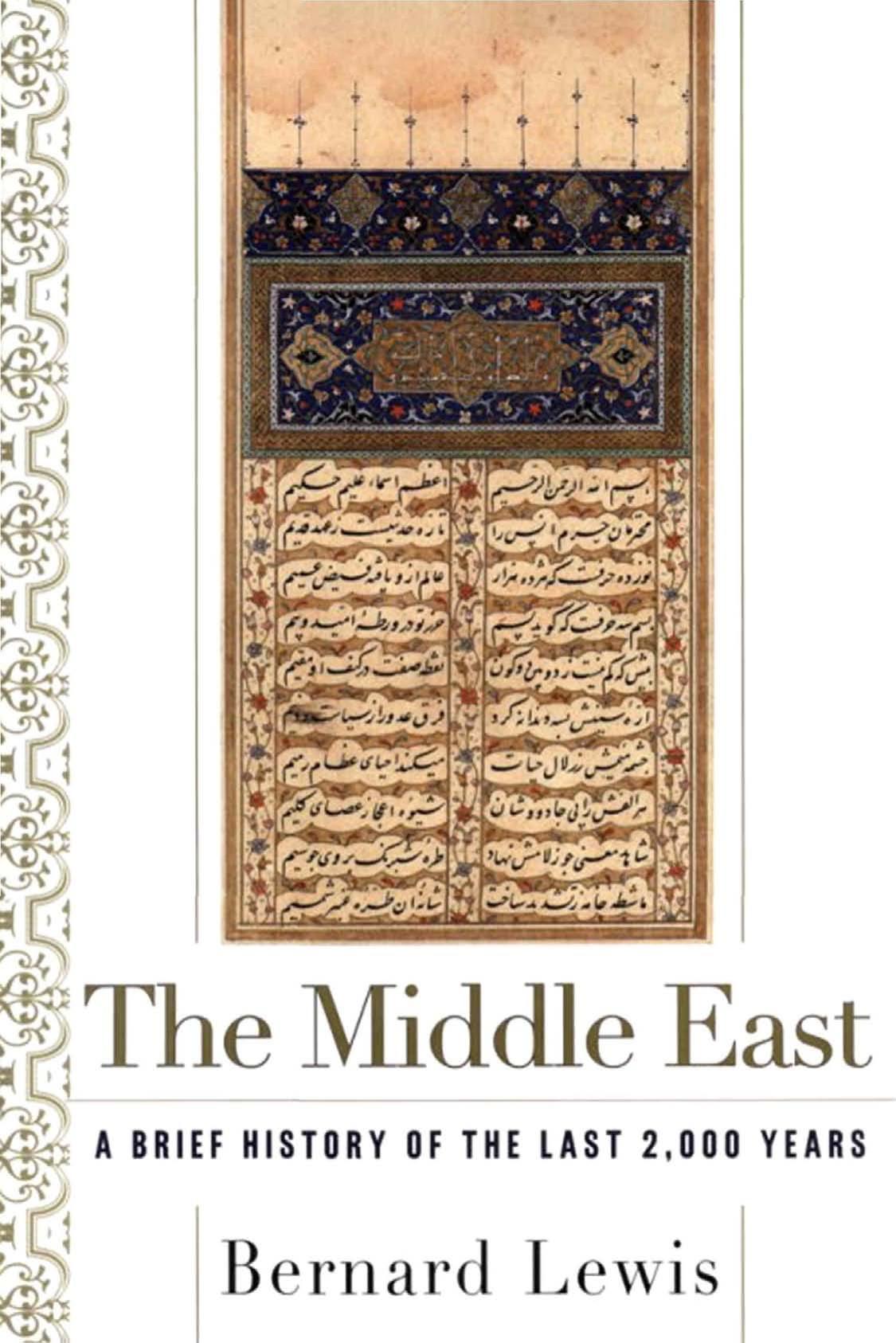 The Middle East: A Brief History of the Last 2,000 Years (1995)
