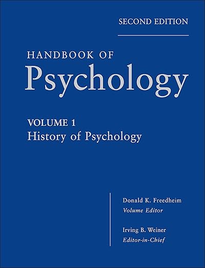 Handbook of Psychology, History of Psychology vol.1