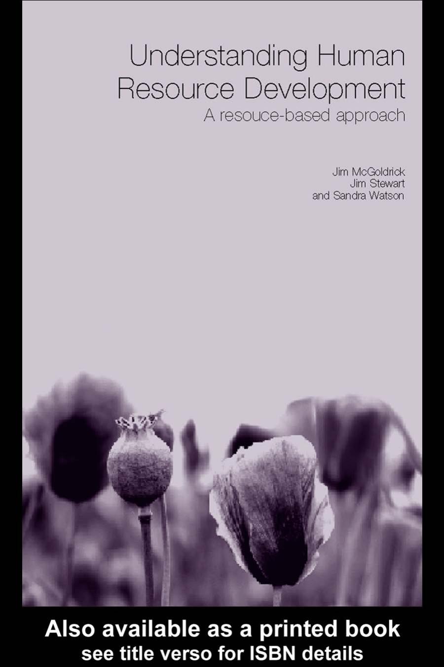 Understanding Human Resource Development: A Research-based Approach