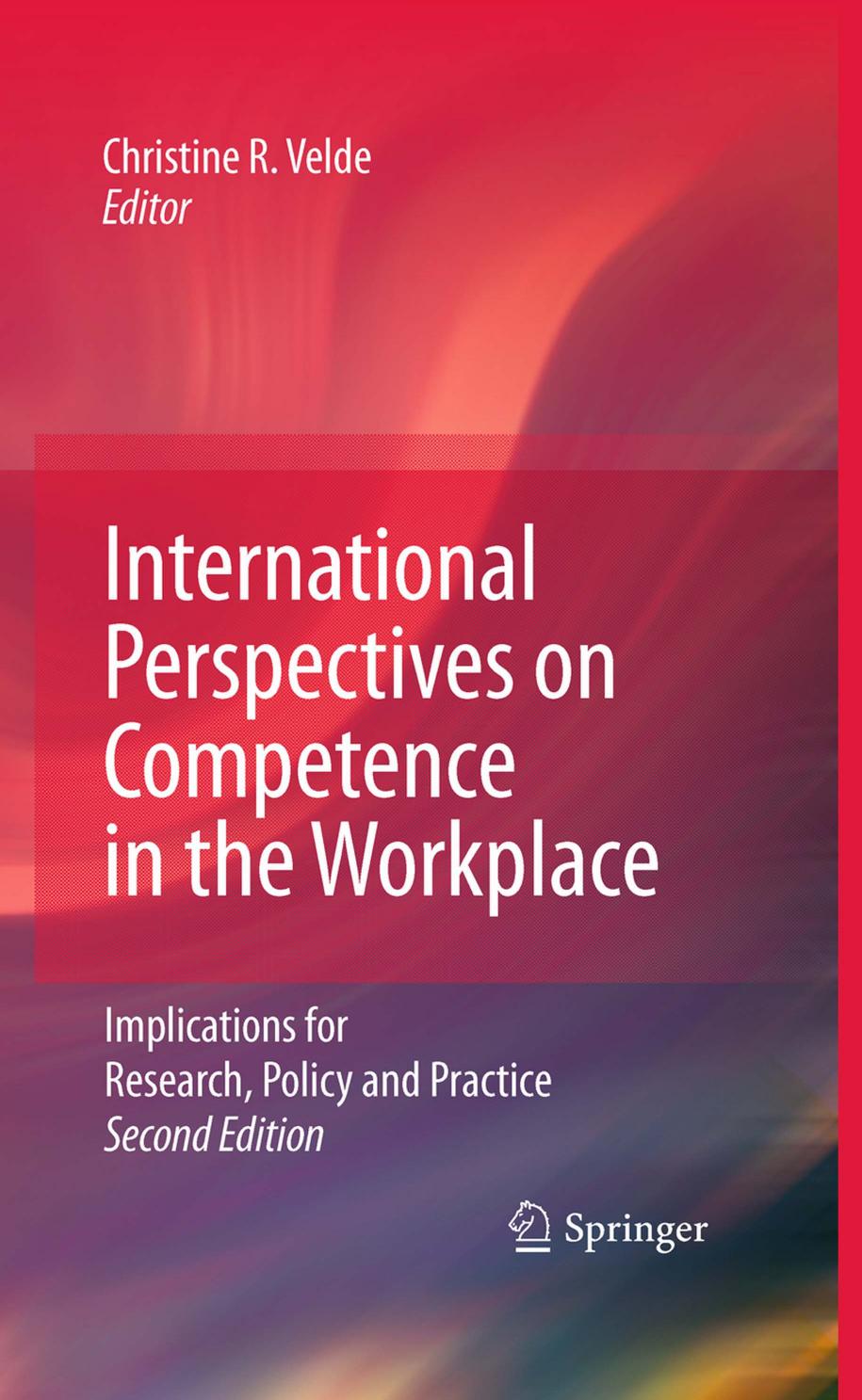 International Perspectives on Competence in the Workplace: Implications for Research, Policy and Practice