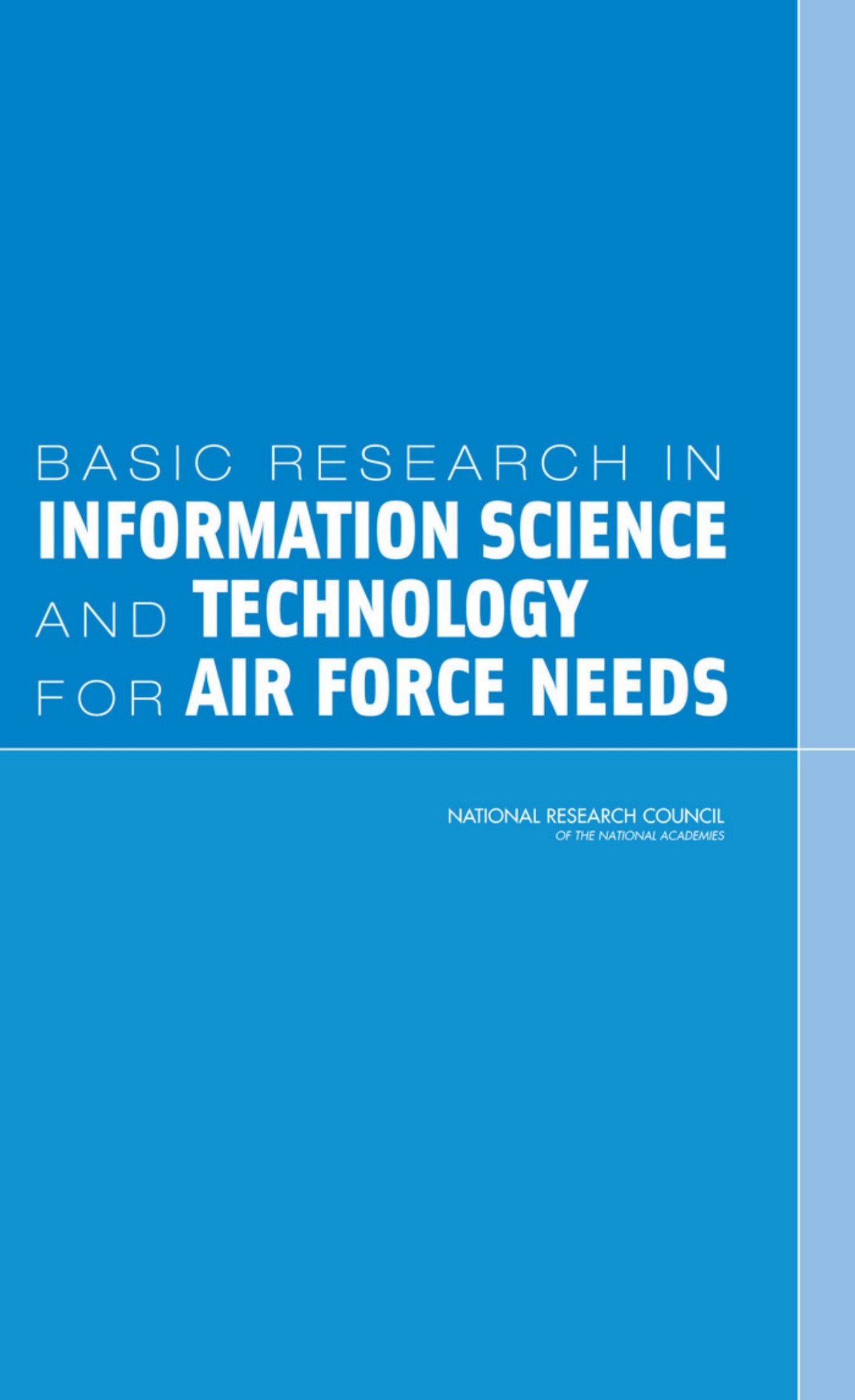 Committee on Directions for the AFOSR Mathematics and Space Sciences Directorate Related to Information Science and Technology, National Research Council