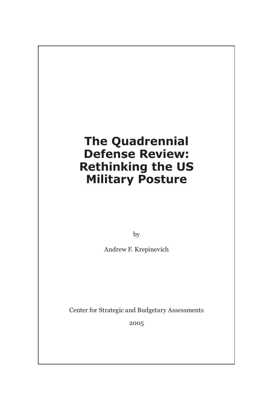 The Quadrennial Defense Review: Rethinking the US Military Posture