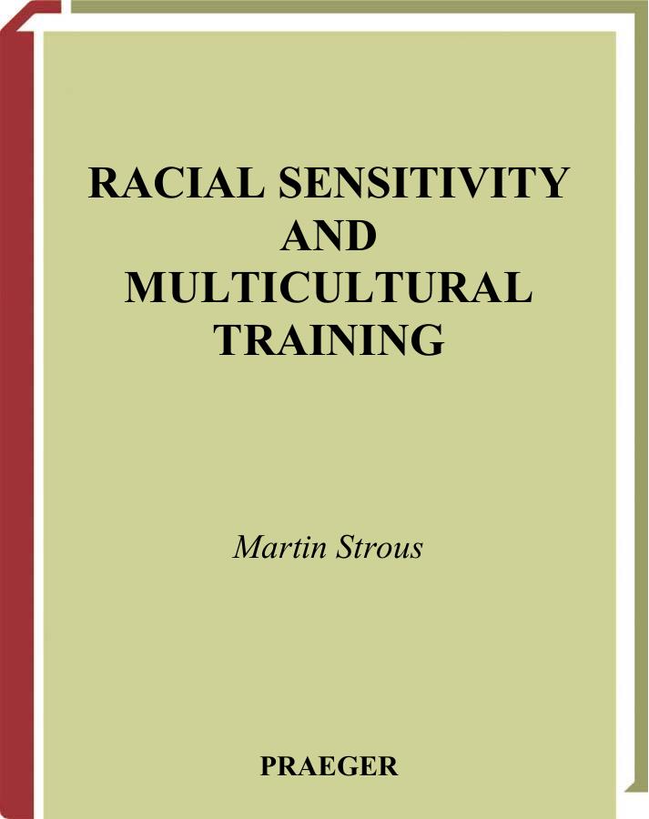 Racial Sensitivity and Multicultural Training