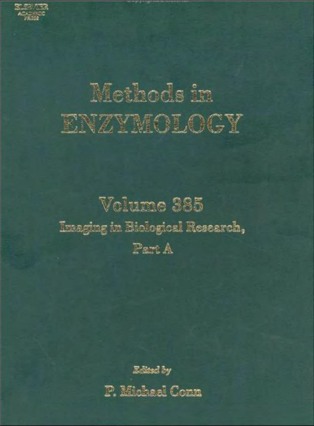 (Methods in Enzymology 385) P. Michael Conn