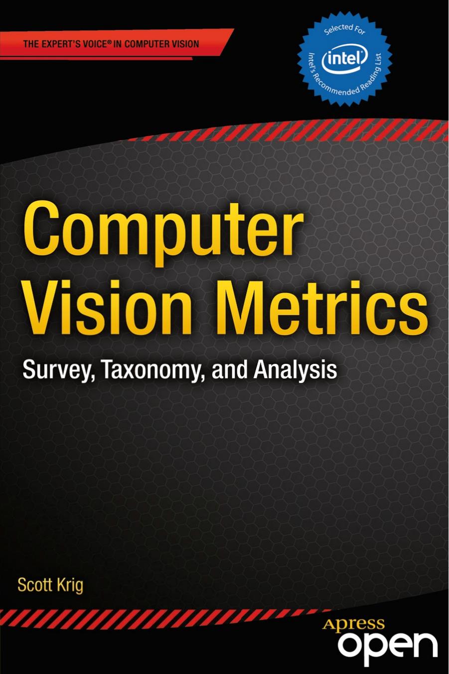 Computer Vision Metrics Survey, Taxonomy, and Analysis