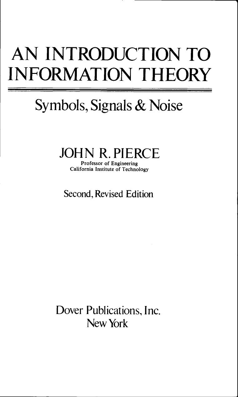 An Introduction to Information Theory: Symbols, Signals & Noise