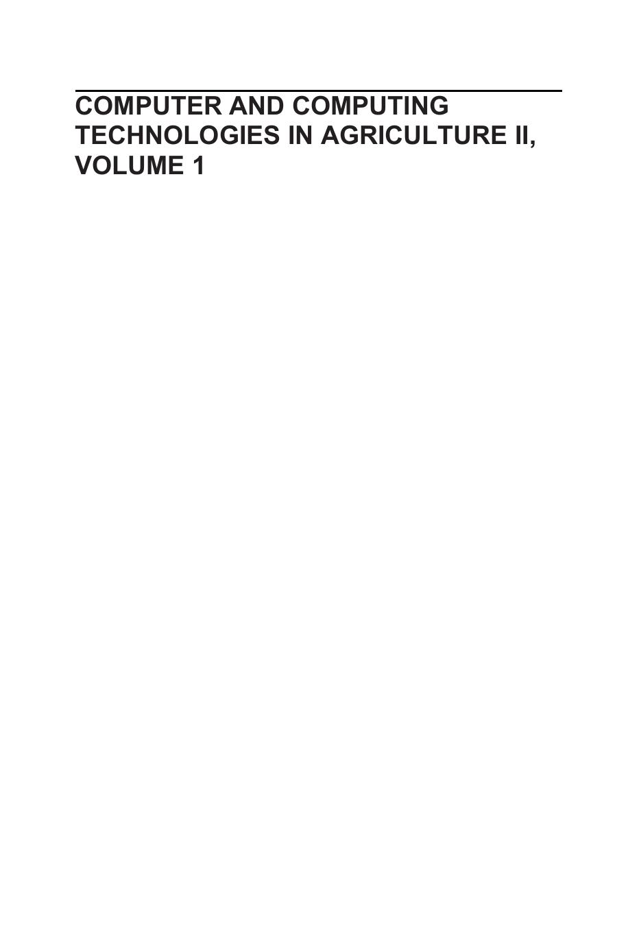 Computer and Computing Technologies in Agriculture II, Volume 1: The Second IFIP International Conference on Computer and Computing Technologies in Agriculture ... in Information and Communication Technology)