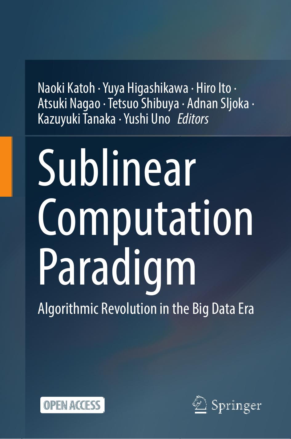 Sublinear Computation Paradigm Algorithmic Revolution in the Big Data Era