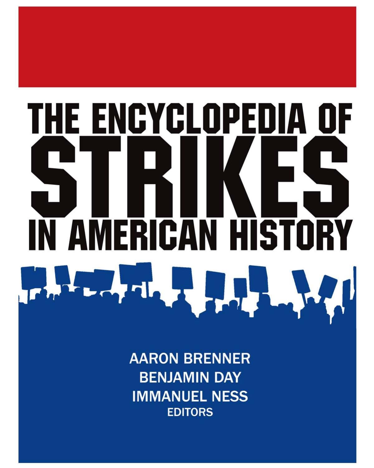 The Encyclopedia of Strikes in American History