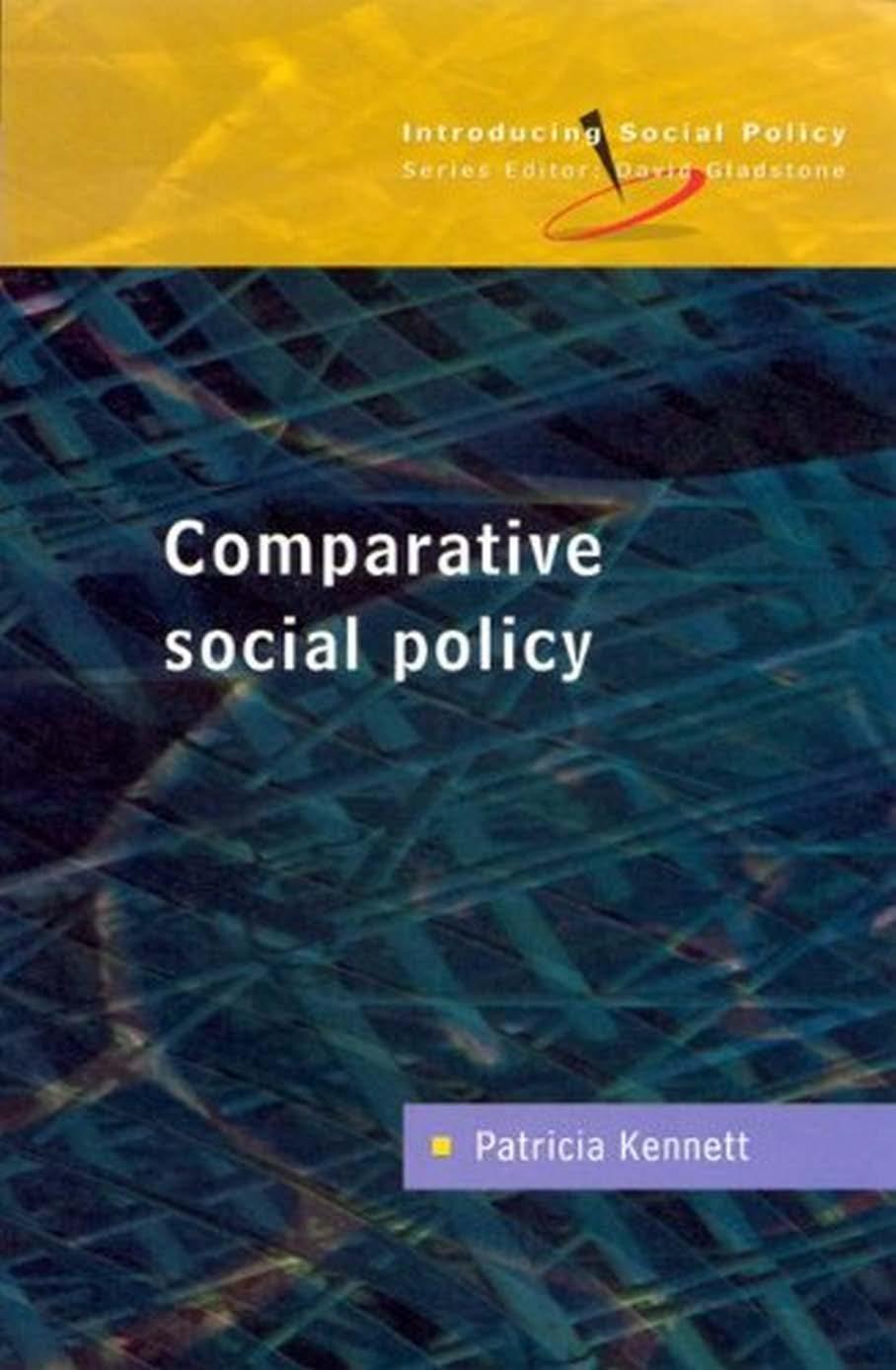 Comparative Social Policy: Theory and Research
