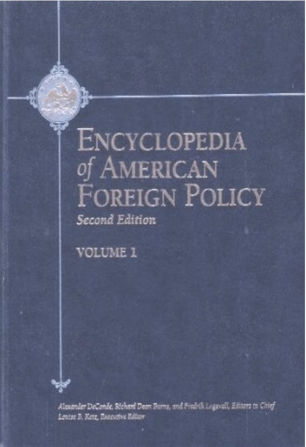 Encyclopedia of American Foreign Policy, 2nd ed., 3 vols, index