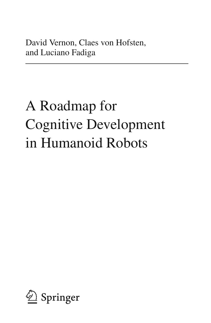 A Roadmap for Cognitive Development in Humanoid Robots
