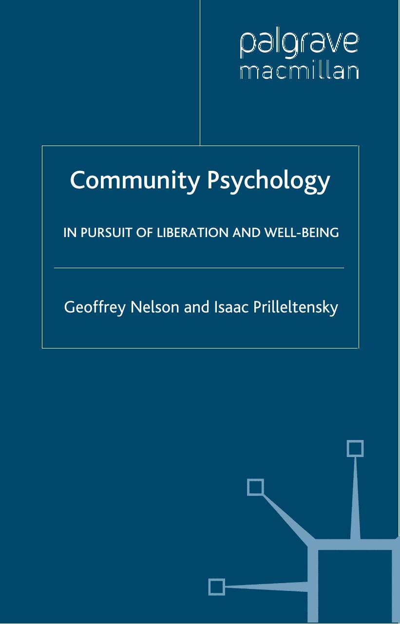 Community PSYCHOLOGY: IN PURSUIT OF LIBERATION AND WELL-BEING