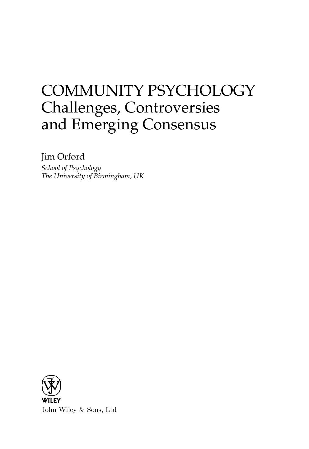 Community Psychology : Challenges, Controversies and Emerging Consensus