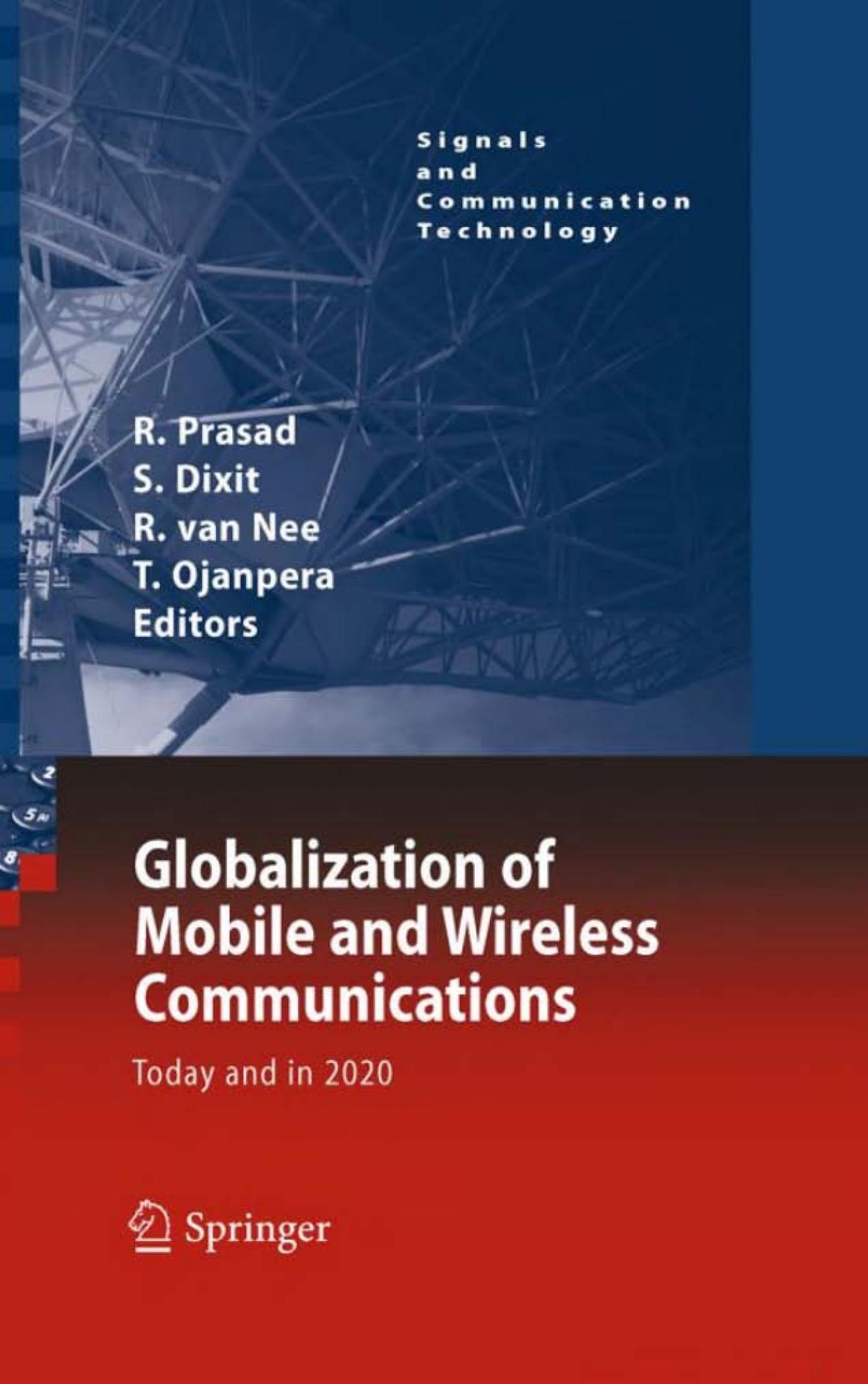 Globalization of Mobile and Wireless Communications: Today and in 2020 (Signals and Communication Technology)