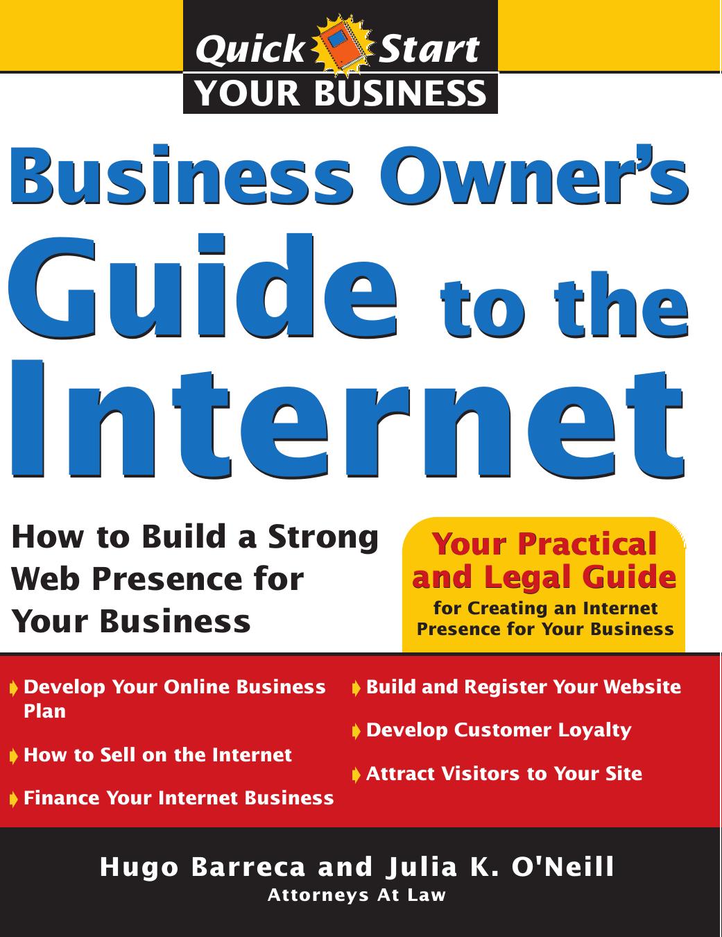 Business Owner's Guide to the Internet : [How to Build a Strong Web Presence for Your Business]