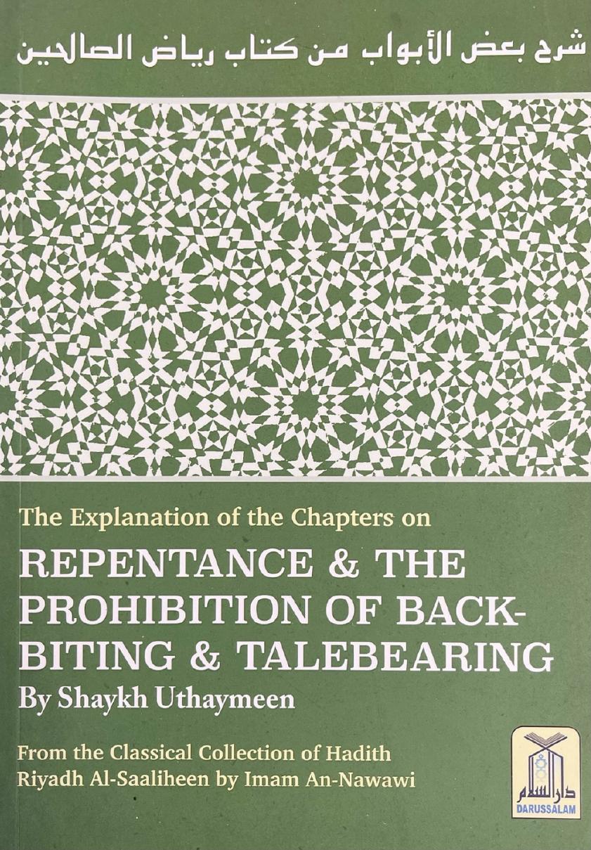 The Explanation of the Chapters on REPENTANCE & THE PROHIBITION OF BACK BITING & TALEBEARING