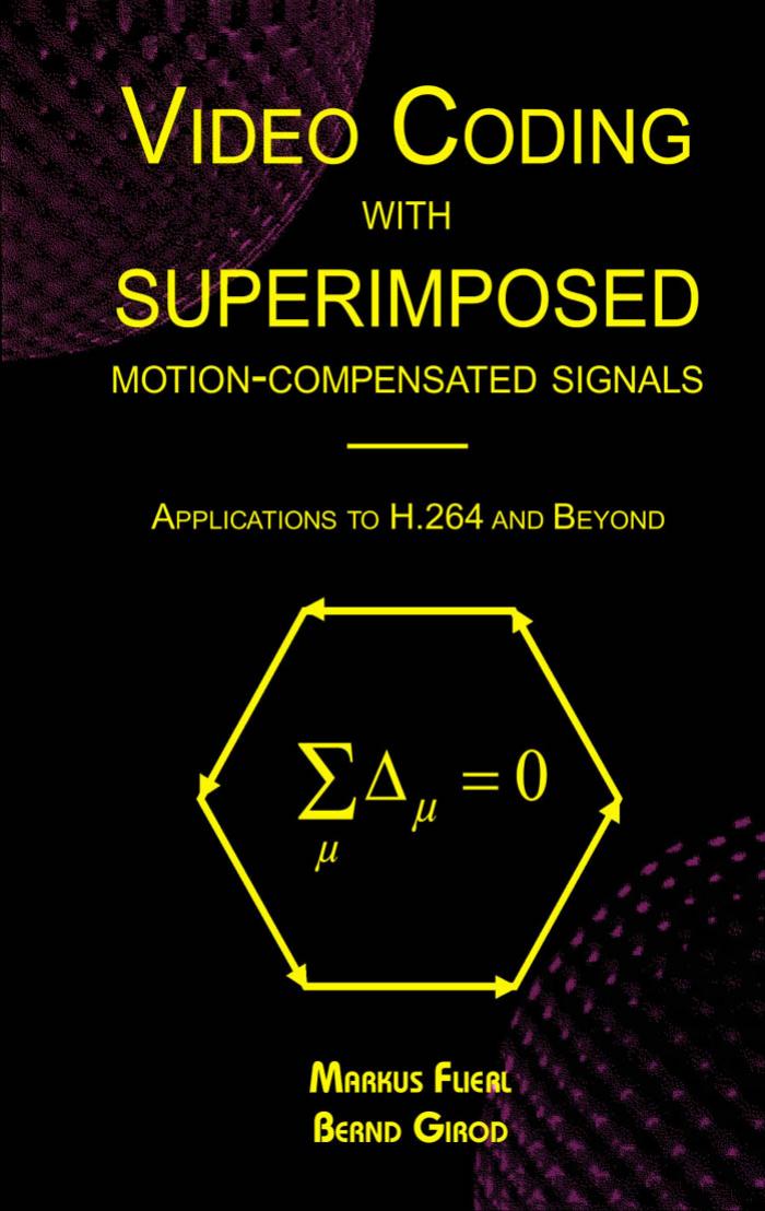 VIDEO CODING WITH SUPERIMPOSED MOTION-COMPENSATED SIGNALS
