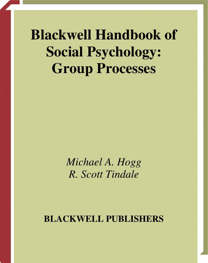 Blackwell Handbook of Social Psychology: Group Processes