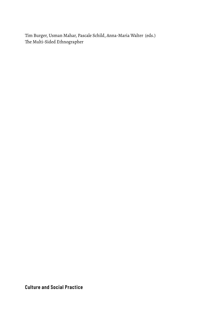 The Multi-Sided Ethnographer: Living the Field beyond Research