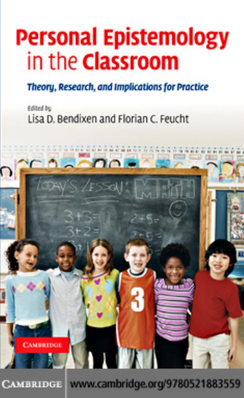 Personal Epistemology in the Classroom: Theory, Research, and Implications for Practice.