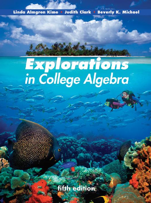 Explorations in College Algebra, Fifth Edition