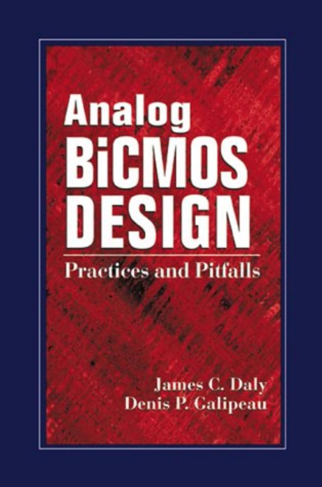 Analog BiCMOS DESIGN: Practices and Pitfalls