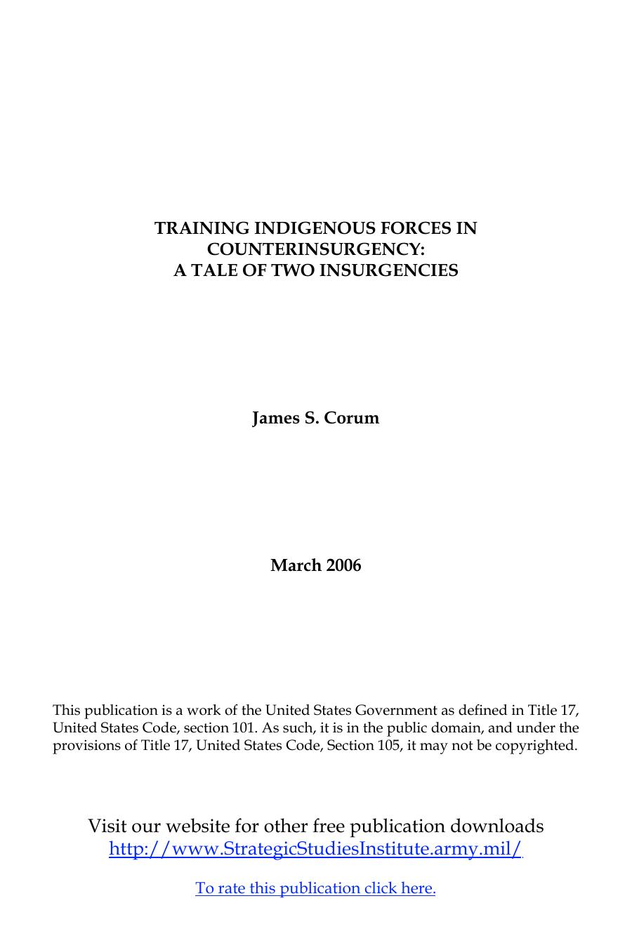 Training Indigenous Forces in Counterinsurgency: A Tale of Two Insurgencies
