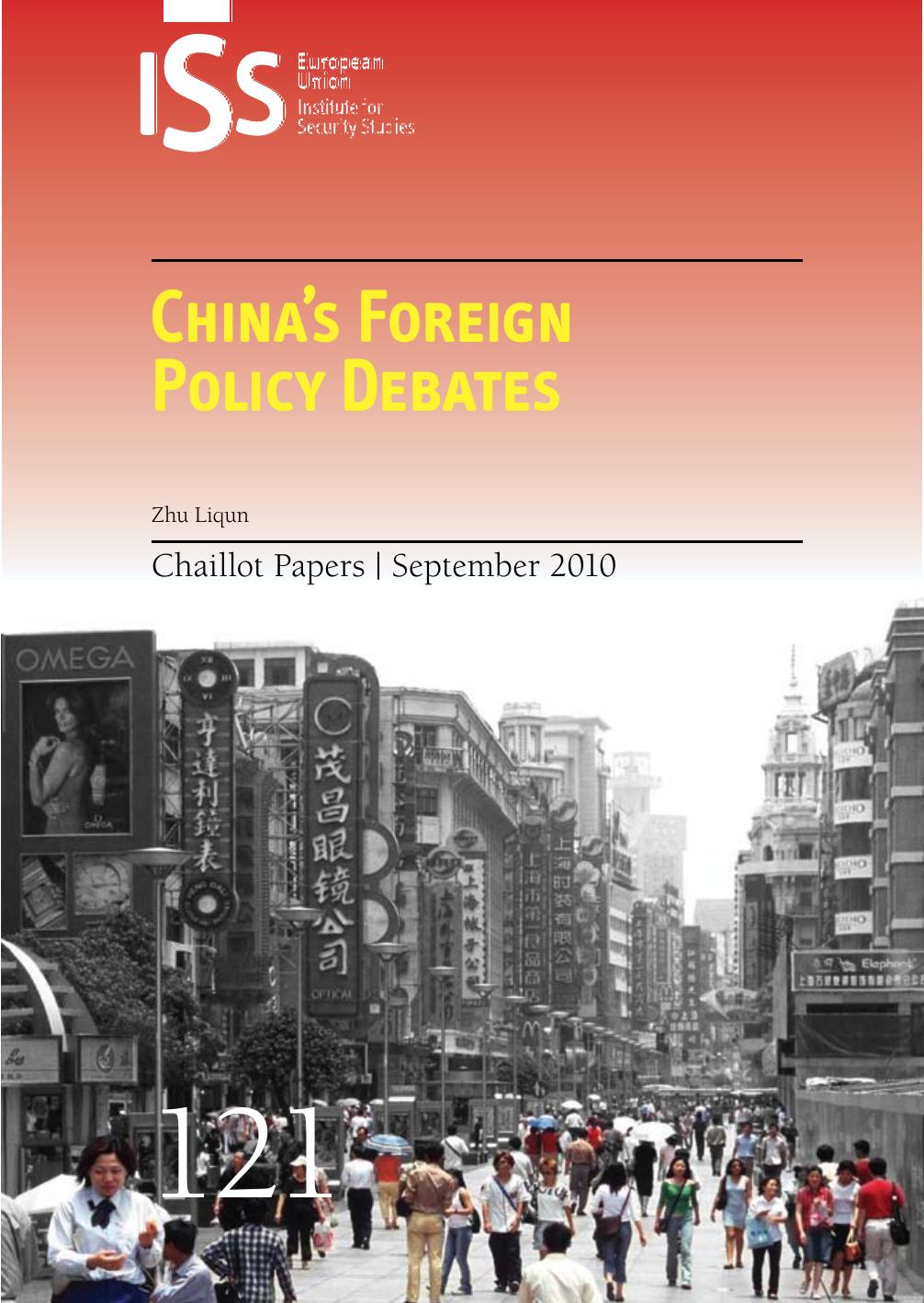 Zhu Liqun Chinas Foreign Policy Debates Chaillot Paper
