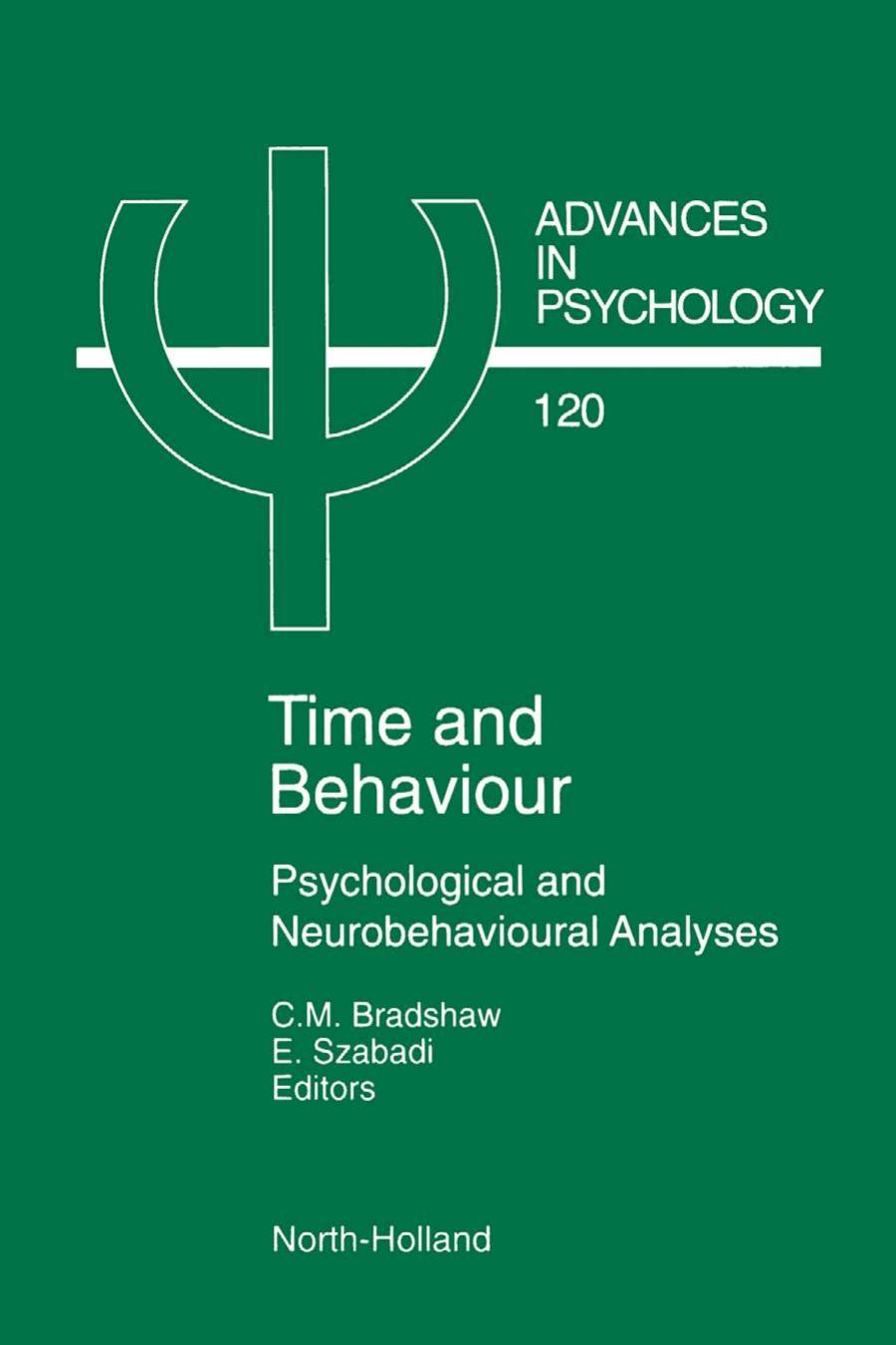 (Advances in Psychology 120) C.M. Bradshaw and E. Szabadi (Eds.)