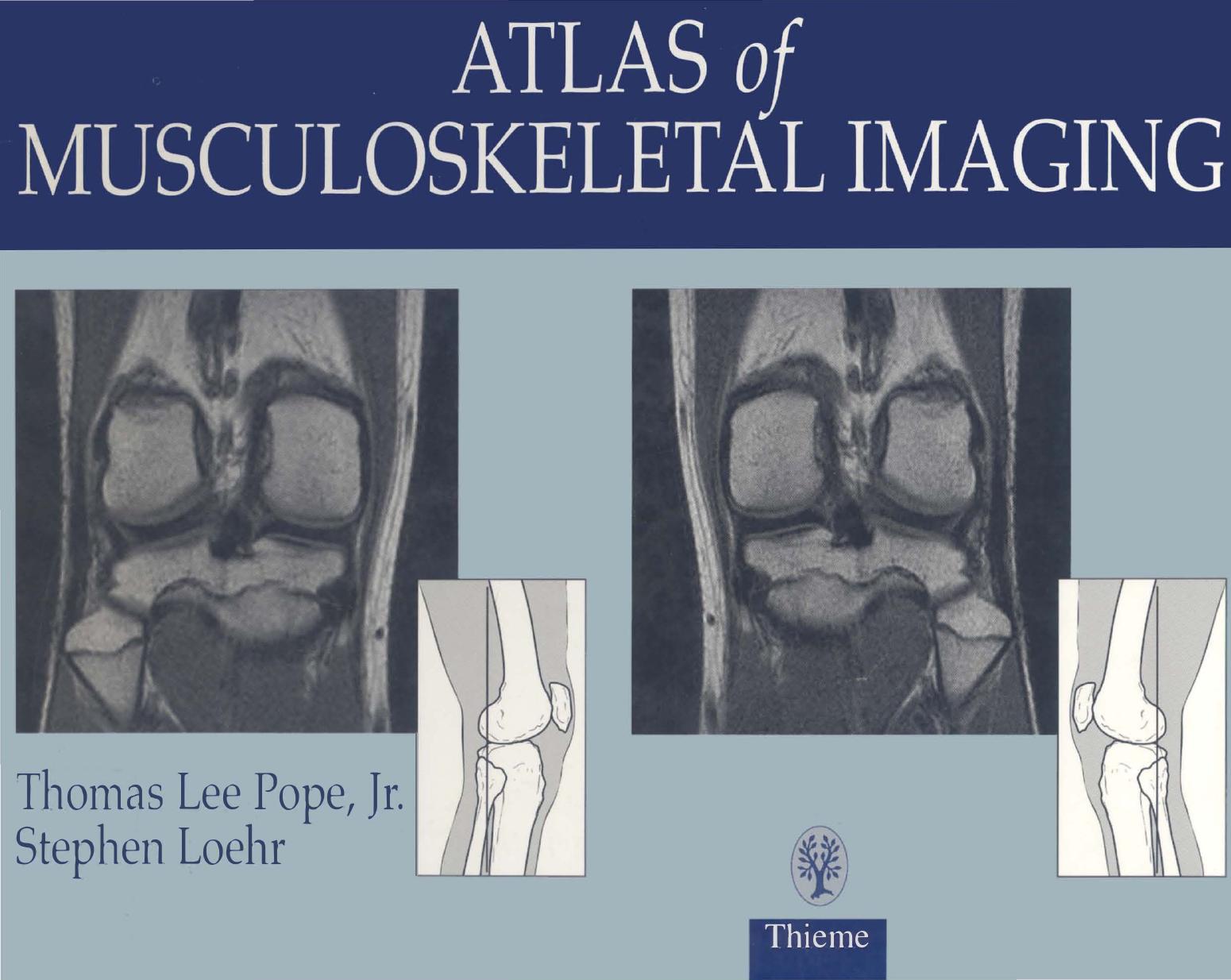 Atlas of Musculoskeletal Imaging