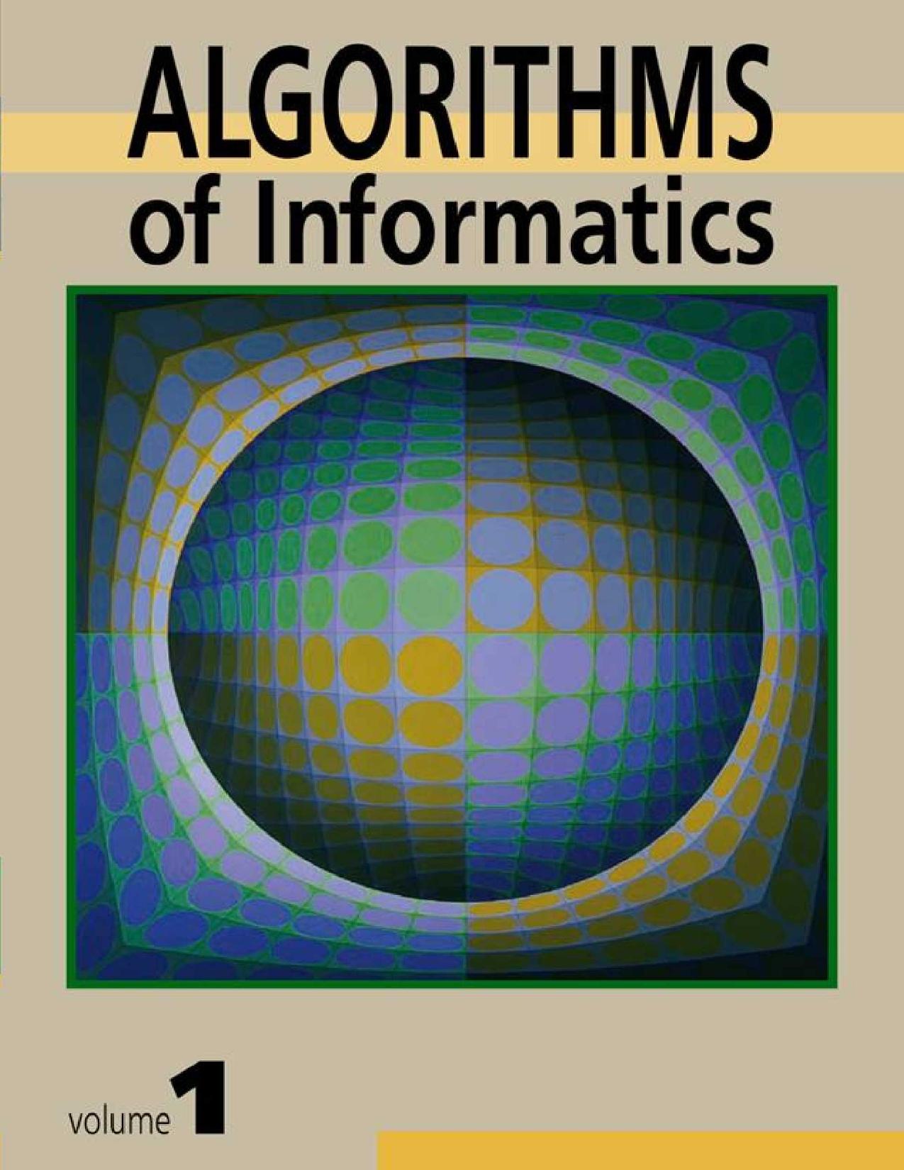 Algorithms of Informatics, Volume 1: Foundations