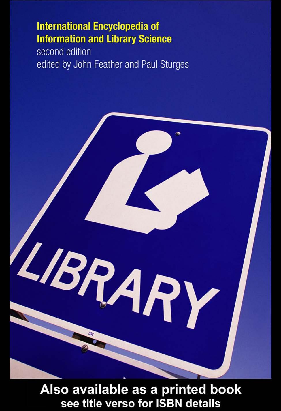 International Encyclopedia of Information and Library Science, Second Edition