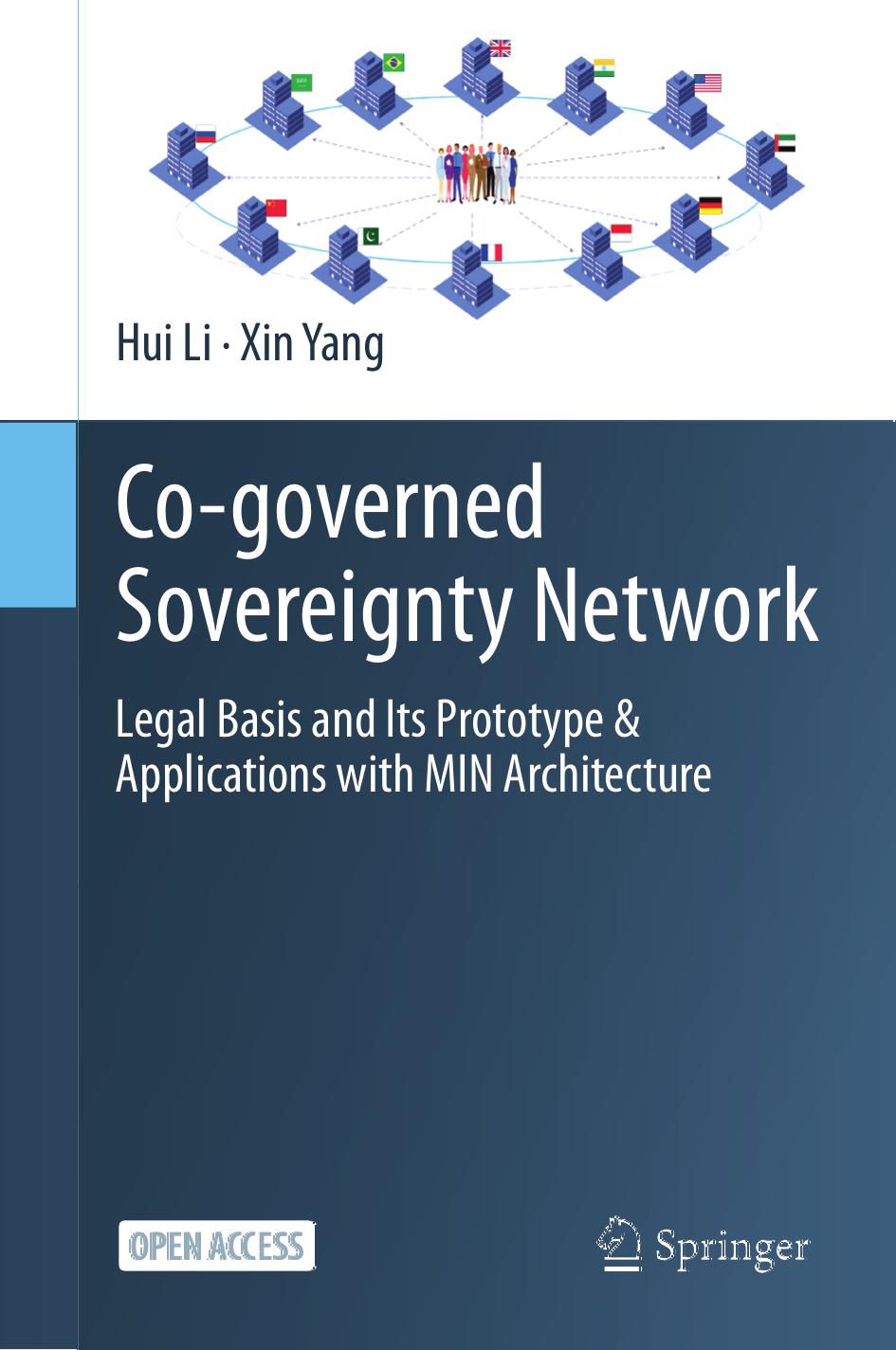 Co-governed Sovereignty Network Legal Basis and Its Prototype & Applications with MIN Architecture