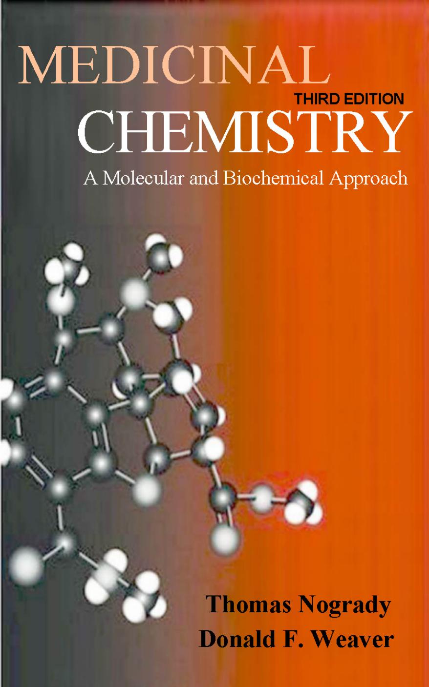 Medicinal Chemistry: A Molecular and Biochemical Approach