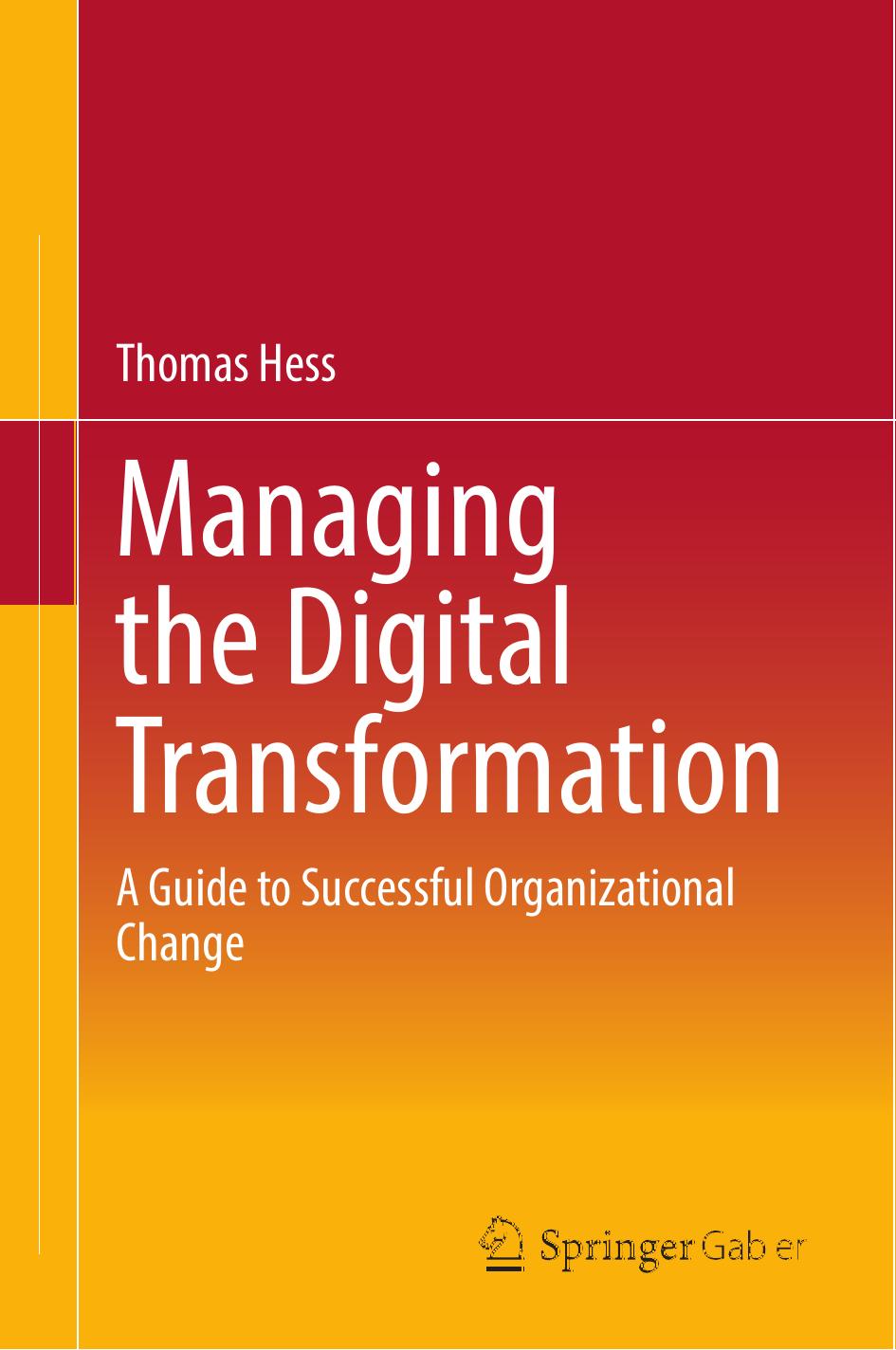 Managing Risks in Digital Transformation: Navigate the Modern Landscape of Digital Threats With the Help of Real-World Examples and Use Cases