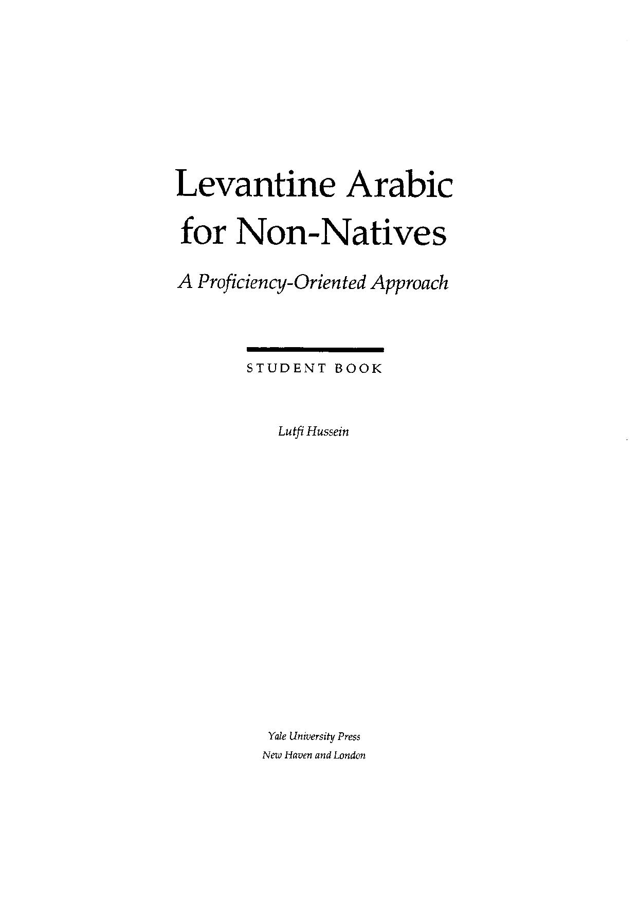 Levantine Arabic for Non-Natives: A Proficiency-Oriented Approach