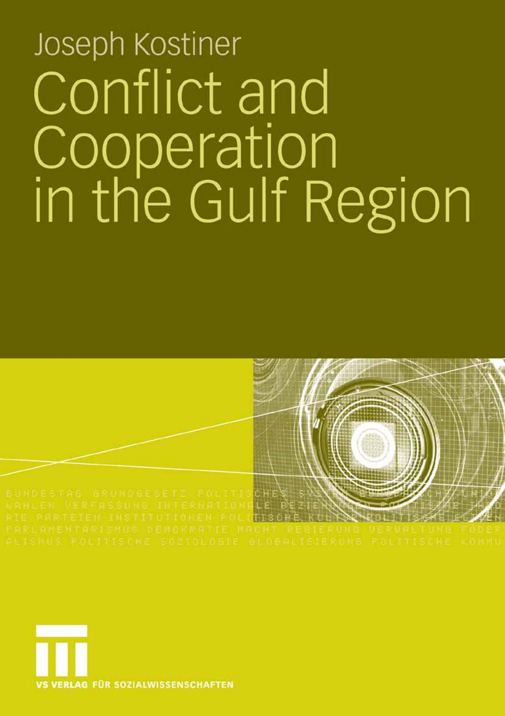 Conflict and Cooperation in the Gulf Region (2009)